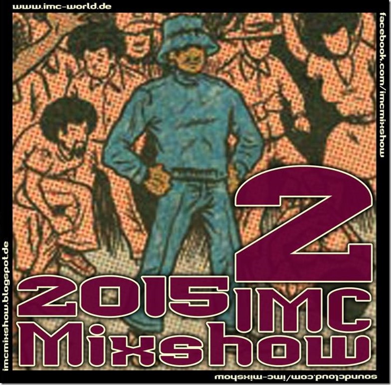 IMC Mixshow 1502 mit Projekt Gummizelle (Front Cover)